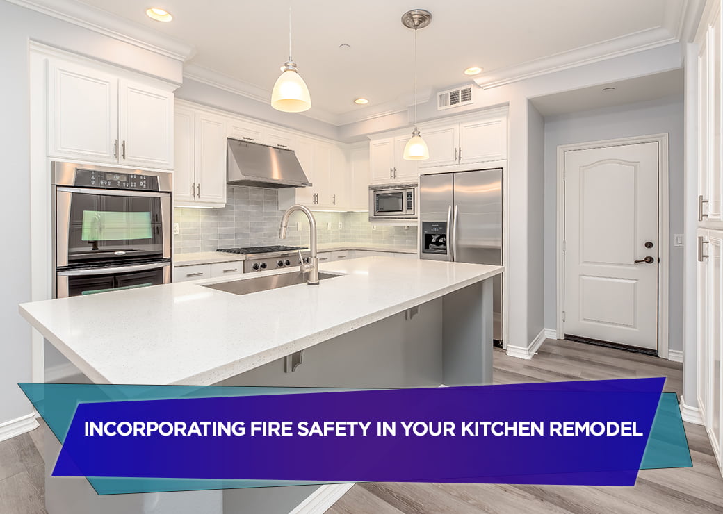 Incorporating Fire Safety in Your Kitchen Remodel